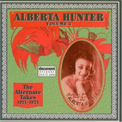 Alberta Hunter - The Alternate Takes 1921-1924